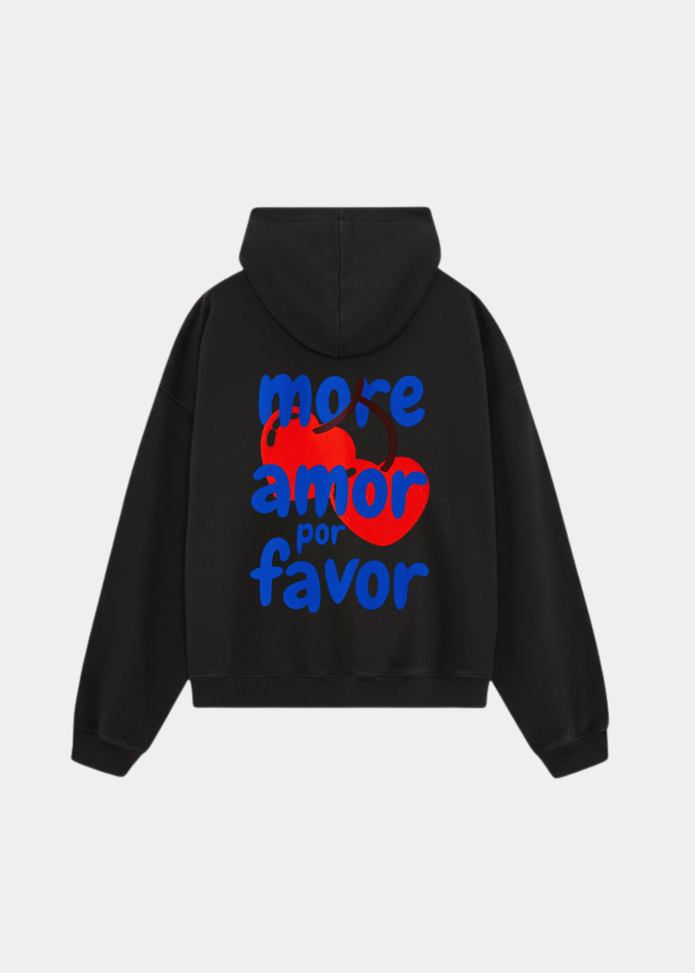 MORE AMOR POR FAVOR HOODIE