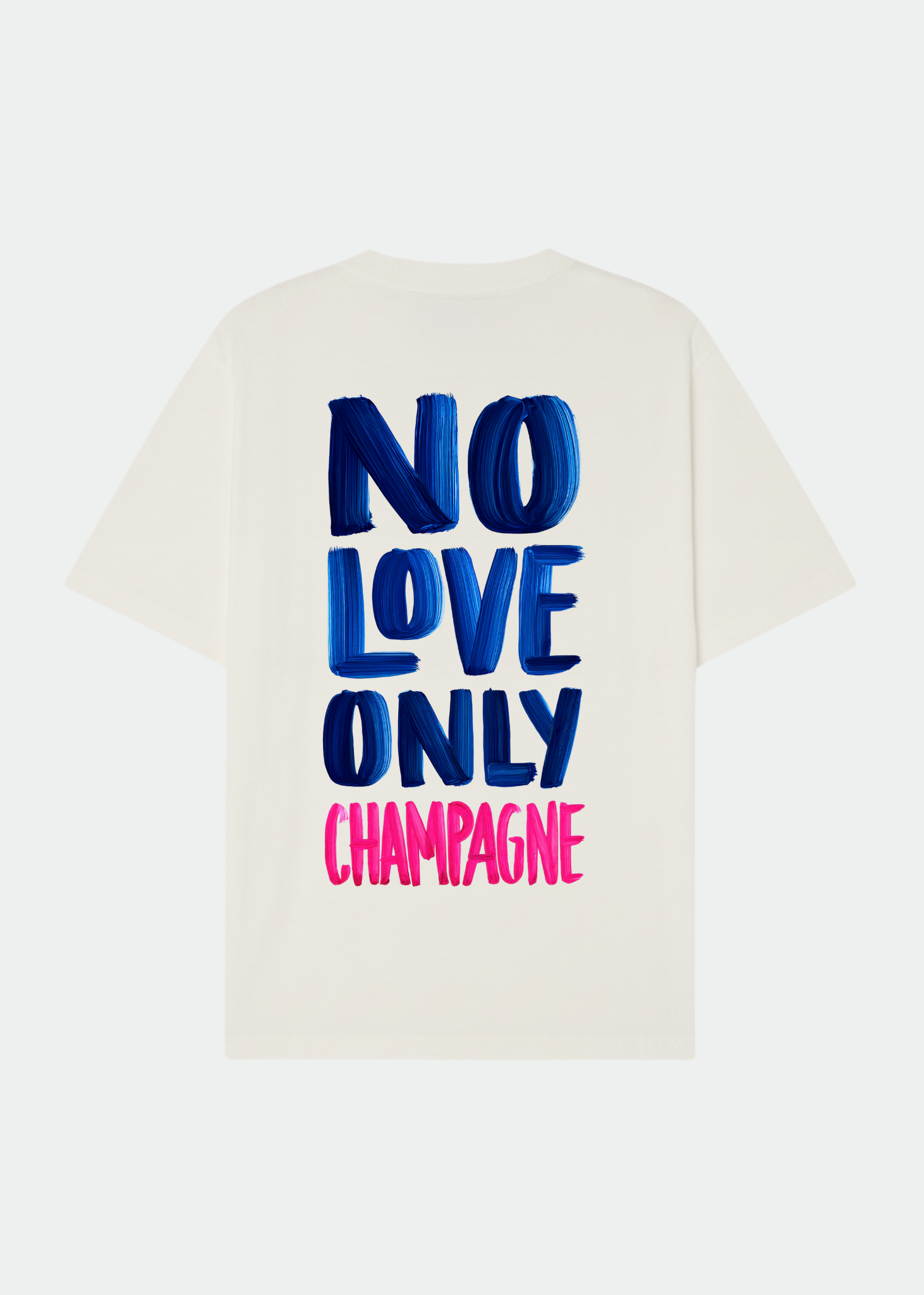 NO LOVE ONLY CHAMPAGNE TEE